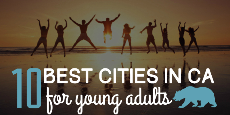 10 Best Cities for Young Adults in California | PublicCEO
