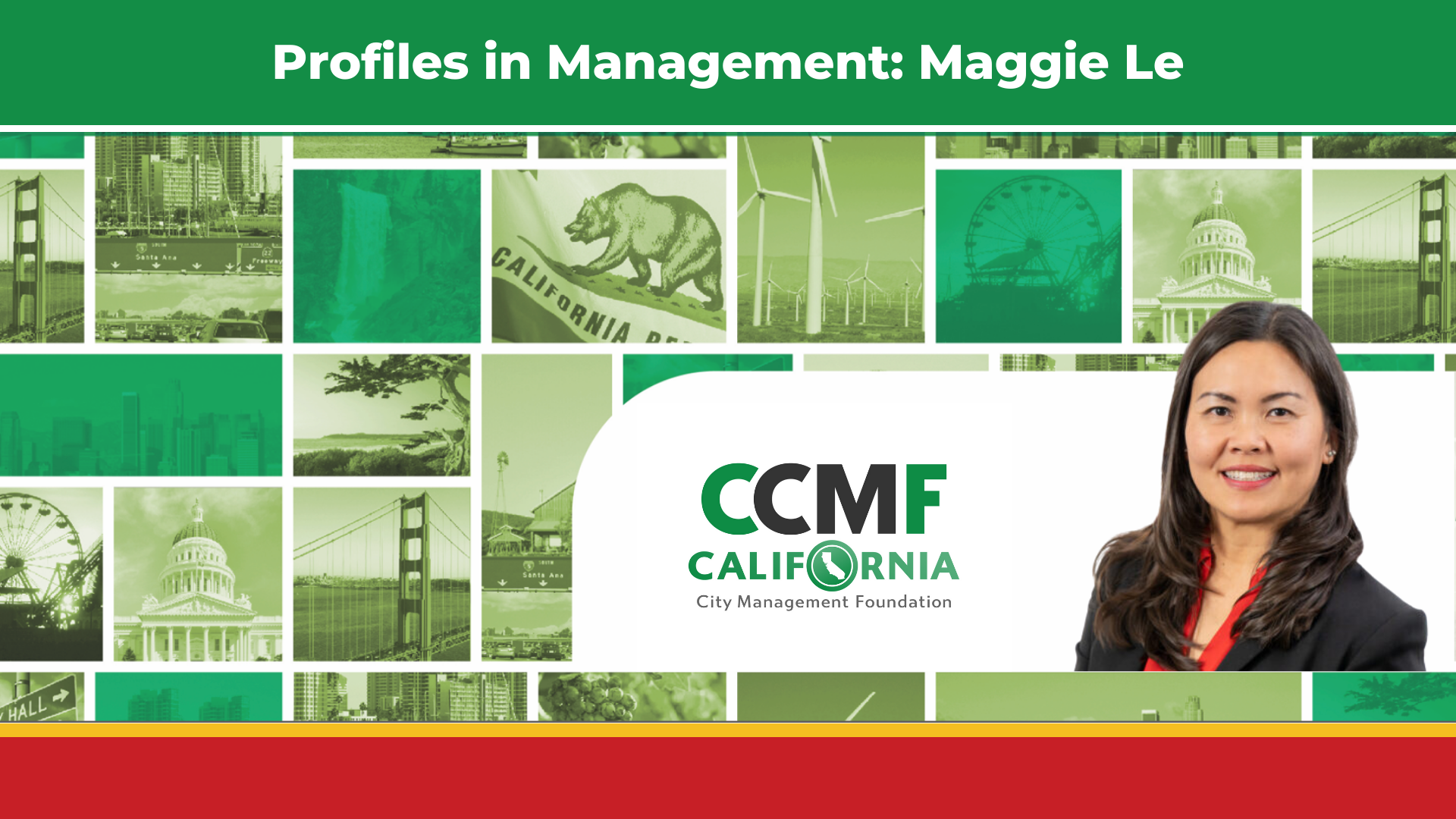 CCMF's Profiles in Management: Maggie Le