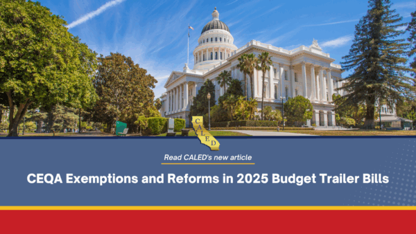 CALED releases CEQA exemption briefing for economic development - PublicCEO