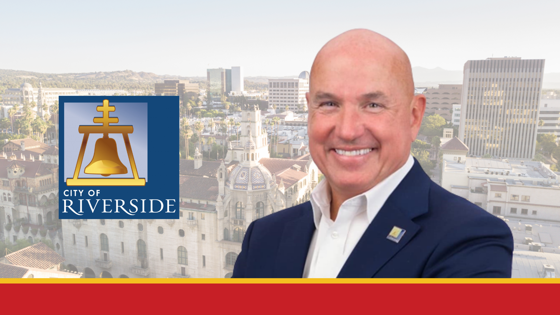 Man in a blue suit profile smiling next to the City of Riverside logo in front of a transparent backdrop of the City of Riverside